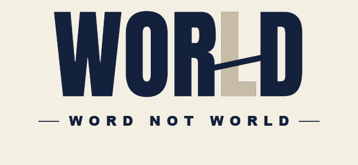 Word Not World